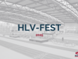 HLV-Fest 2025 – Halleneröffnung, Höhepunkte und ein Abend voller Wertschätzung